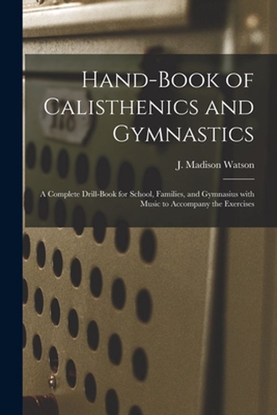 Hand-book of Calisthenics and Gymnastics - cover