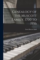 Genealogy of the Muscott Family, 1700 to 1956