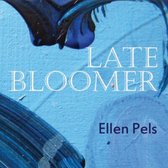 Late Bloomer (Ellen Pels)