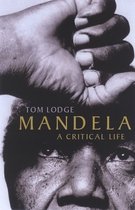 MANDELA:A CRITICAL LIFE C
