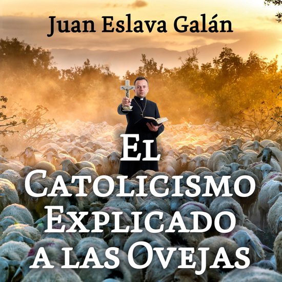 El catolicismo explicado a las ovejas - cover