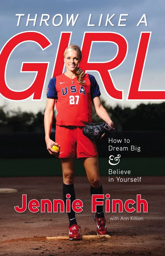 Throw Like a Girl (ebook), Jennie Finch 9781617495540 Boeken