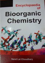 Encyclopaedia Of Bioorganic Chemistry