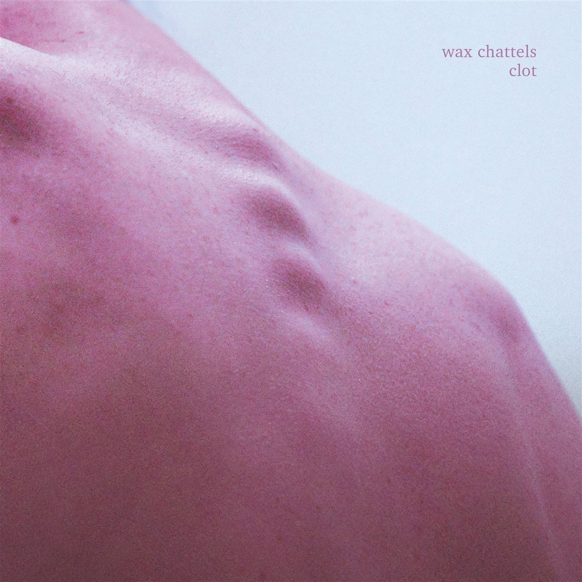Wax Chattels - Clot (LP) (Coloured Vinyl) (Limited Edition)