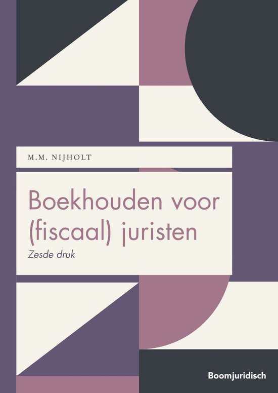 Boom fiscale studieboeken  -   Boekhouden voor (fiscaal) juristen