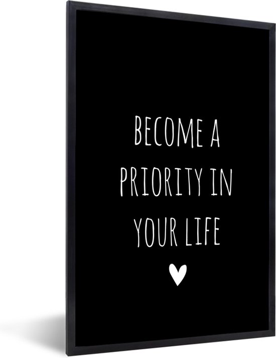 Fotolijst incl. Poster Engelse quote a priority in your life