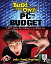Build Your Own PC on a Budget