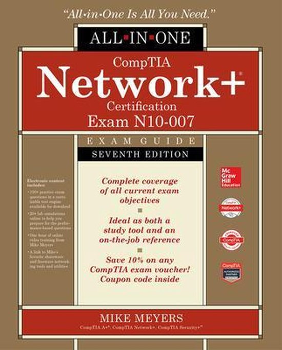 Boek cover CompTIA Network+ Certification All-in-One Exam Guide, Seventh Edition (Exam N10-007) van Mike Meyers (Hardcover)