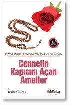 Peygamber Efendimizin (S.A.V) Dilinden Cennetin Kapısını
