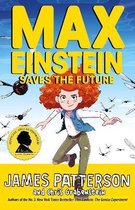 Max Einstein Saves the Future