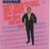 Jimmy Roselli - They Used To Call Her Mary (CD)
