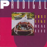 Prodigal - Just Like Real Life (CD) (Remastered)