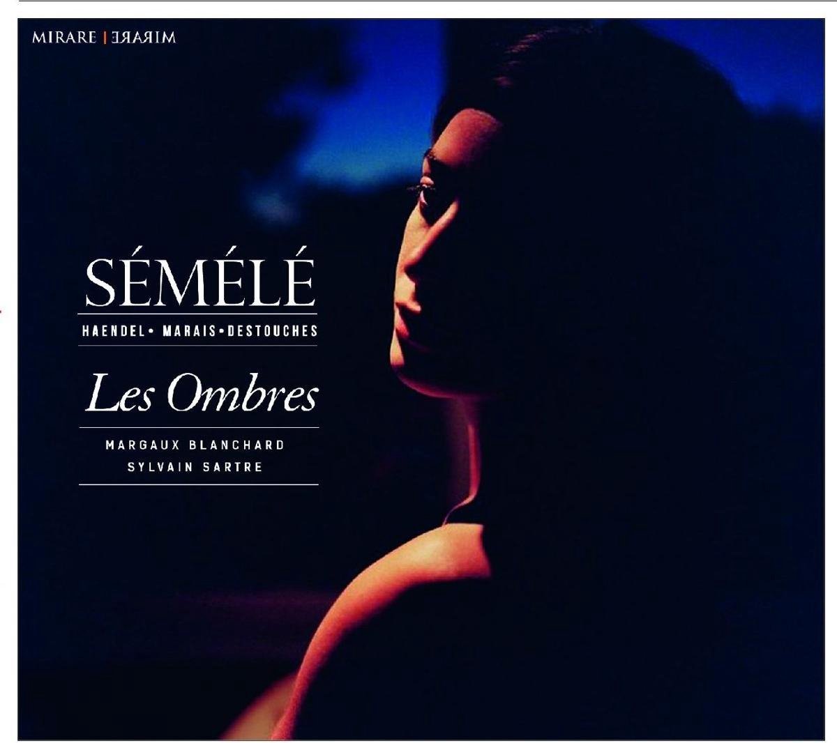 Les Ombres, Margaux Blanchard, Sylvain Sartre - Sémélé (CD)