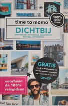 Time to momo Dichtbij Amsterdam, Rotterdam, Maastricht, Brussel, Antwerpen
