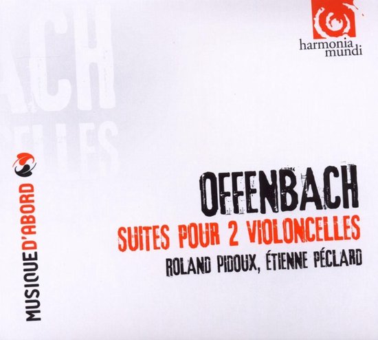 Pidoux Peclard - Offenbach: Suites Pour 2 Violoncelles Op 54 (CD)