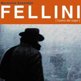 Fellini - L'uomo Del Sogni