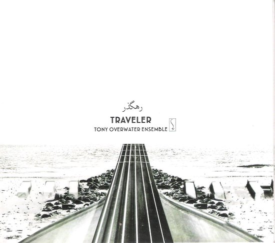 Tony Overwater Ensemble - Traveller (CD)