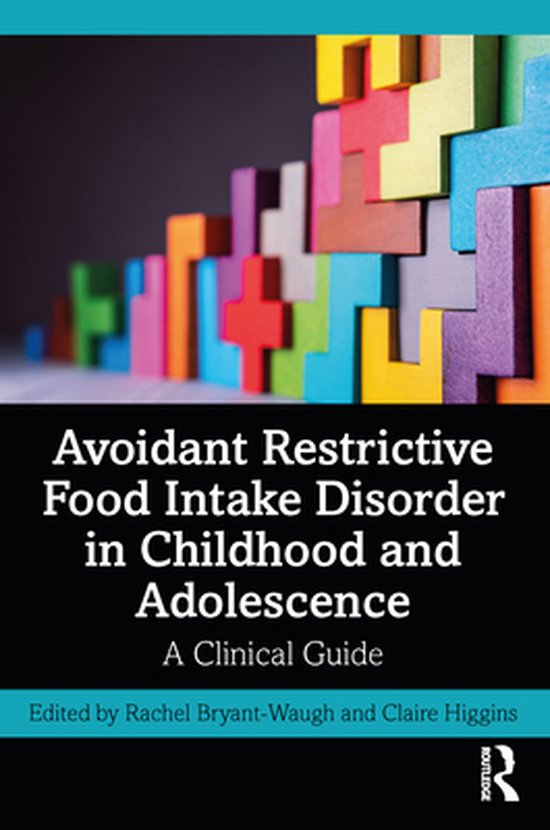 Avoidant Restrictive Food Intake Disorder in Childhood and A ... - cover