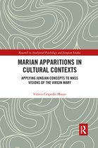 Research in Analytical Psychology and Jungian Studies - Marian Apparitions in Cultural Contexts