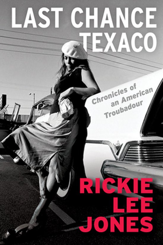 Boek cover Last Chance Texaco van Rickie Lee Jones (Paperback)