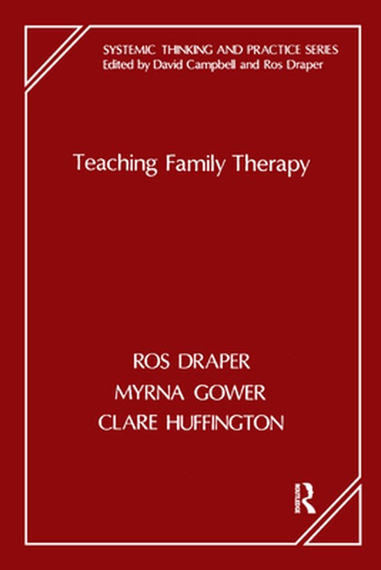 The Systemic Thinking and Practice Series - Teaching Family  ... - cover