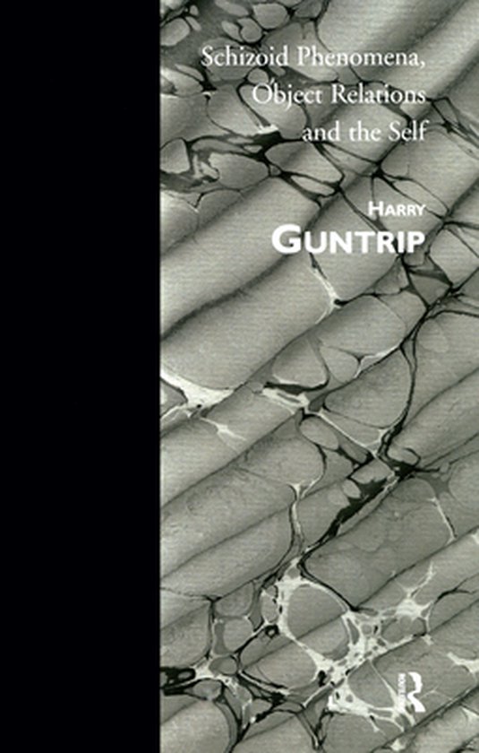 Schizoid Phenomena, Object Relations and the Self - cover