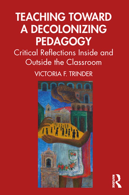 Teaching Toward a Decolonizing Pedagogy - cover