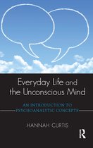 Everyday Life and the Unconscious Mind