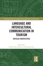 Routledge Studies in Language and Intercultural Communication - Language and Intercultural Communication in Tourism