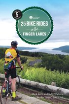 25 Bicycle Tours- 25 Bike Rides in the Finger Lakes