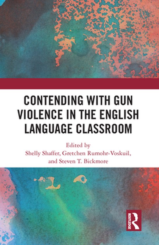 Contending with Gun Violence in the English Language Classro ... - cover