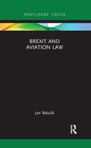 Legal Perspectives on Brexit - Brexit and Aviation Law