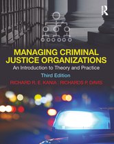 Managing Criminal Justice Organizations