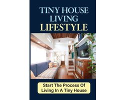 Tiny House Living Lifestyle