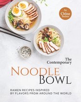 The Contemporary Noodle Bowl