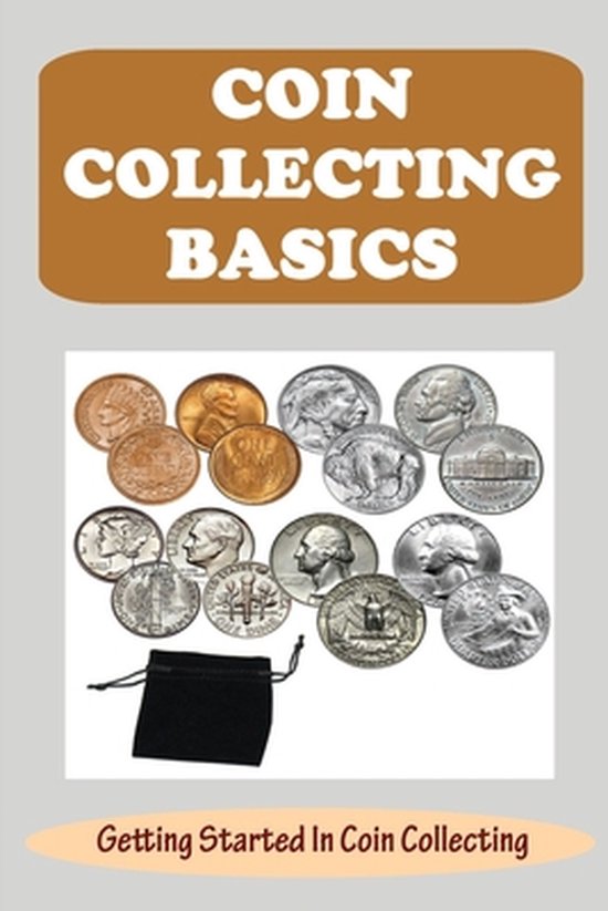 Coin Collecting Basics, Irma Santhuff 9798751395100 Boeken