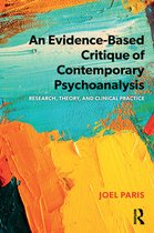Psychological Issues - An Evidence-Based Critique of Contemporary Psychoanalysis