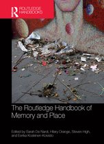 The Routledge Handbook of Memory and Place