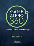 Game AI Pro 360: Guide to Tactics and Strategy