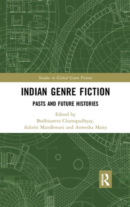 Studies in Global Genre Fiction - Indian Genre Fiction - cover