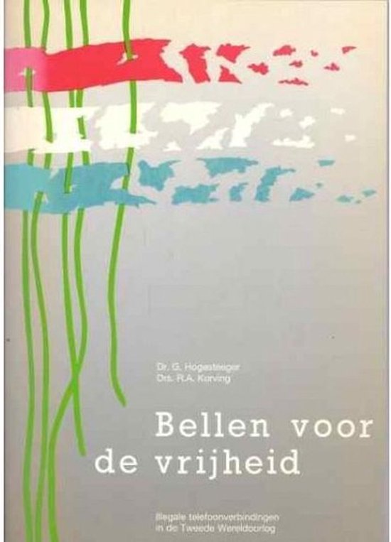 9789073244030 - Bellen voor de vrijheid