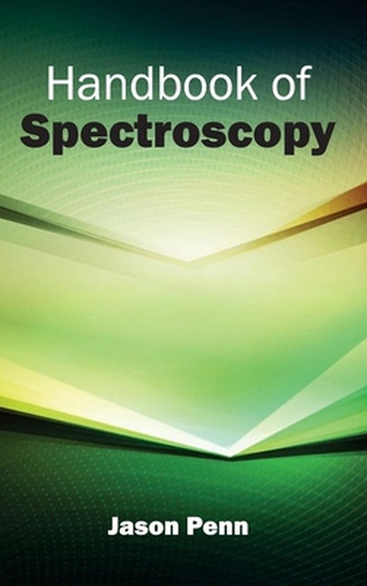 Handbook of Spectroscopy 9781632382818 Boeken bol