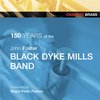John Foster, Black Mills Dyke Band, Major Peter Parkes - 150 Years Of The John Foster Black (CD)