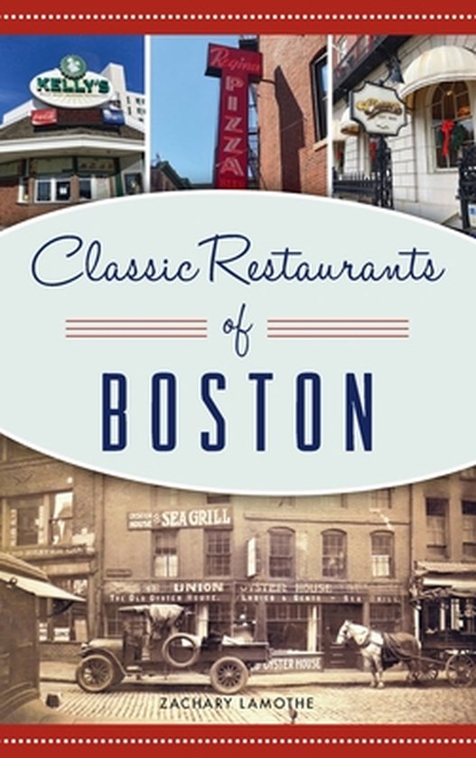 Classic Restaurants of Boston - cover