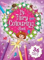 My Fairy Colouring Book