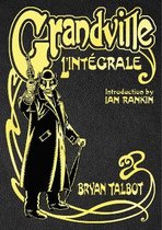 ISBN Grandville L'intégrale, comédies & nouvelles graphiques, Anglais, Couverture rigide, 528 pages