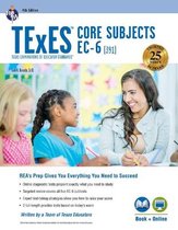 Texes Teacher Certification Test Prep- TExES Core Subjects Ec-6 (391) Book + Online