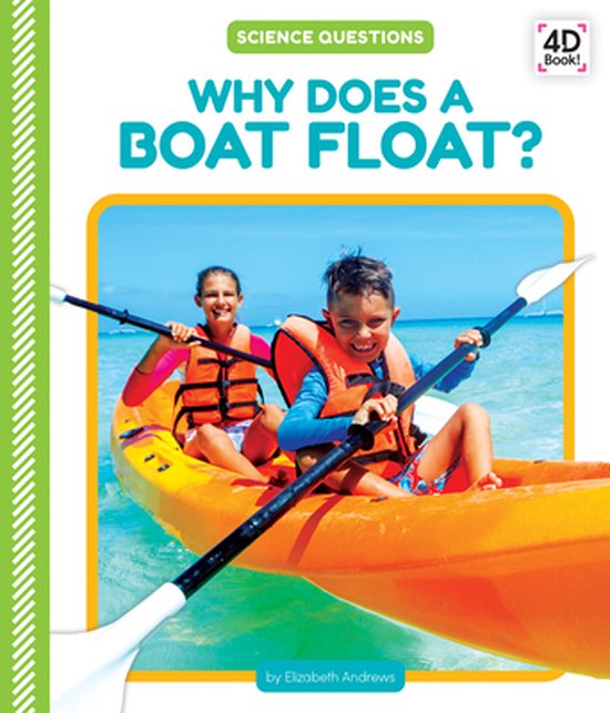 Why Does a Boat Float?, Elizabeth Andrews 9781098241124 Boeken