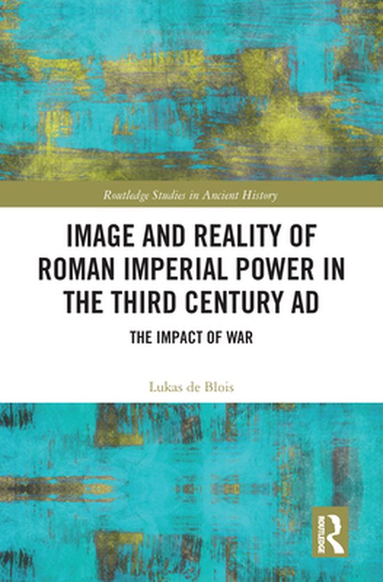 Routledge Studies in Ancient History - Image and Reality of  ... - cover