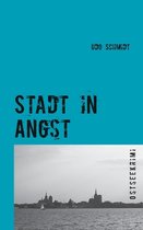 Stadt in Angst